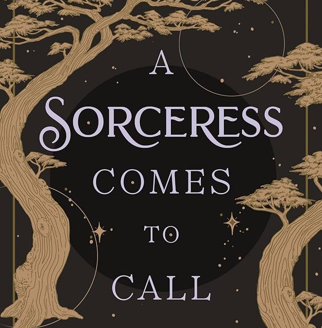 A Sorceress Comes to Call