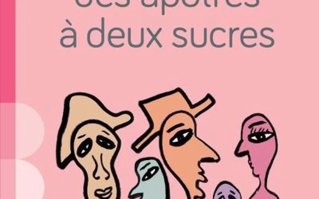 Cartographie des apôtres à deux sucres