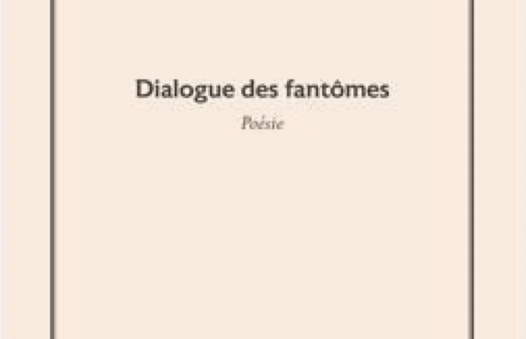 Dialogue des fantômes